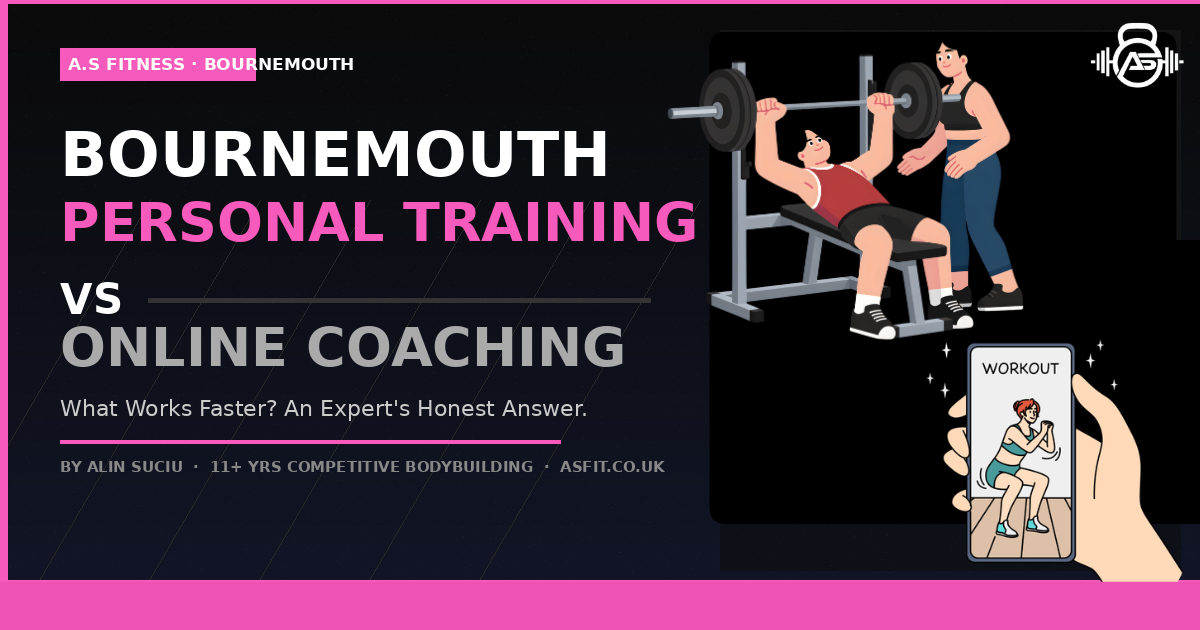 Bournemouth Personal Training vs Online Coaching
